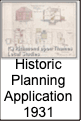 Historic
Planning
Application
1931