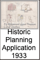 Historic
Planning
Application
1933