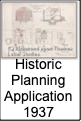 Historic
Planning
Application
1937